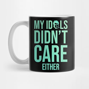 Didn't Care Mug